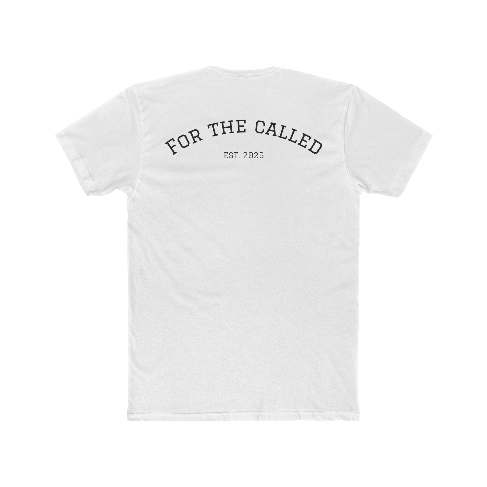 For The Called Tee