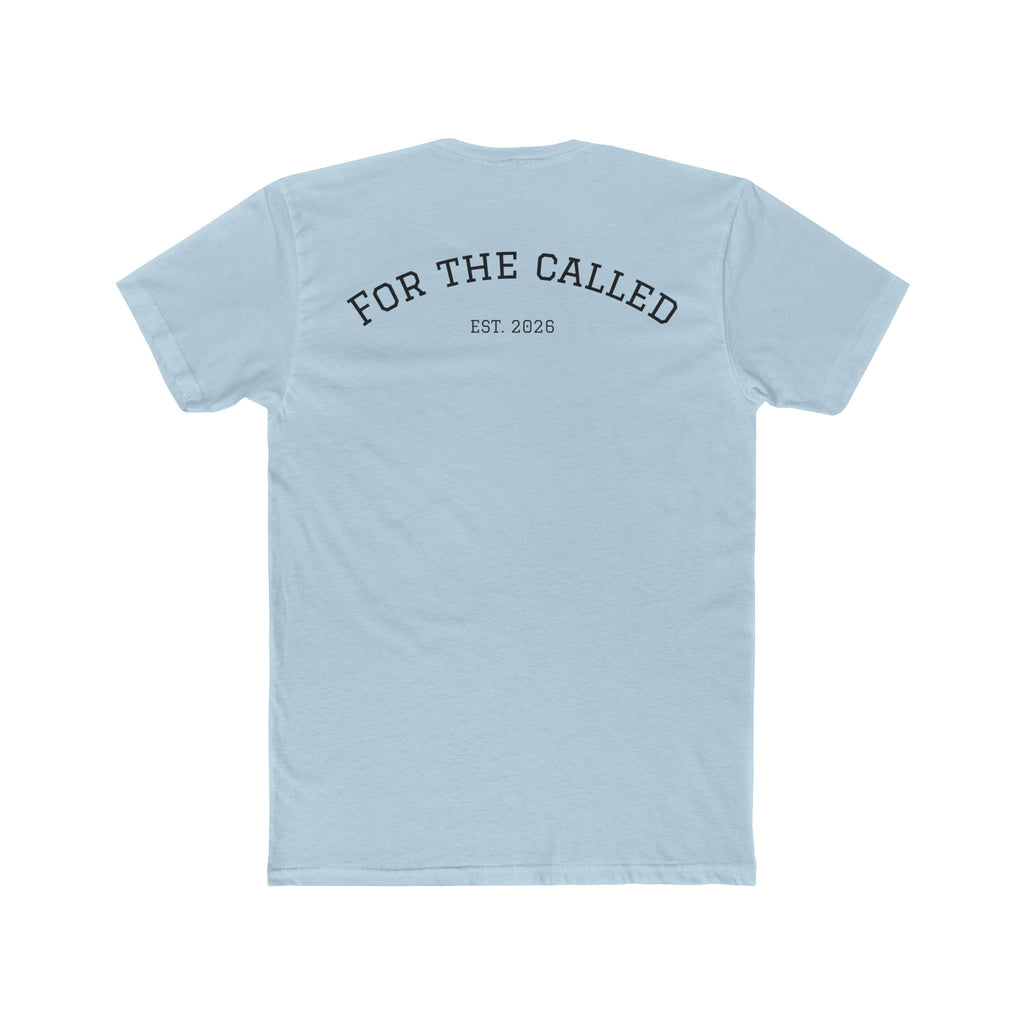 For The Called Tee