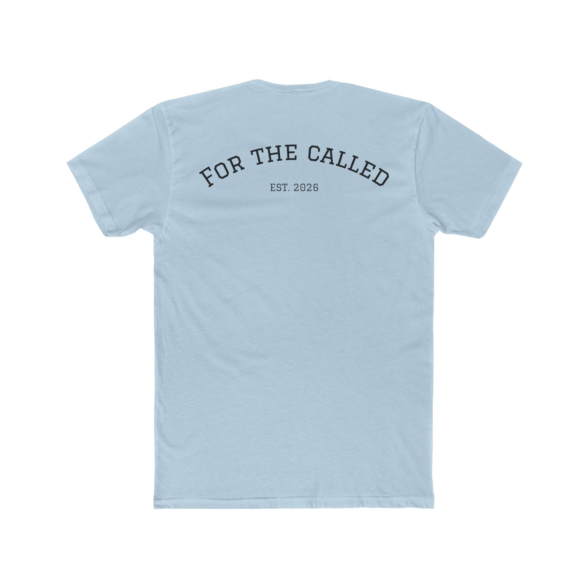 For The Called Tee